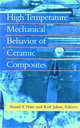 High Temperature Mechanical Behaviour of Ceramic Composites, Karl Jakus 