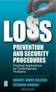 Loss Prevention and Security Procedures, Robert Fischer 
