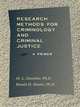 Research Methods for Criminology and Criminal Justice, M. L. Dantzker 
