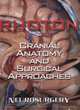 Rhoton's Cranial Anatomy and Surgical Approaches, Rhoton 