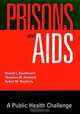 Prisons and AIDS, Ronald L. Braithwaite 