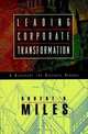 Leading Corporate Transformation, Robert H. Miles 