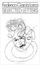 Selected Letters, Federico Garcia Lorca 