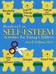 Ready–to–Use Self Esteem Activities for Young Children, Jean R. Feldman Ph.D 