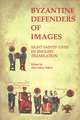 Byzantine Defenders of Images: Eight Saints Lives in English Translation, Alice–mary Talbot 