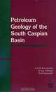 Petroleum Geology of the South Caspian Basin, L. Buryakovsky 
