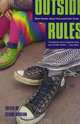 Outside Rules – Short Stories About Non–Conformist Youth, Claire Robson 
