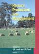 Pasture Production and Management, J M Scott 