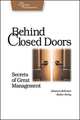 Behind Closed Doors – The Secret of Great Management, Joanna Rothman 