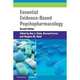 Essential Evidence-Based Psychopharmacology 2nd Edition, 