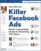 Killer Facebook Ads, Marty Weintraub 