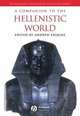 A Companion to the Hellenistic World, Andrew Erskine 