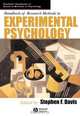 Handbook of Research Methods in Experimental Psychology, Stephen F. Davis 