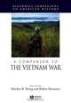 A Companion to the Vietnam War, Marilyn B. Young 