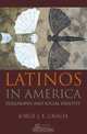 Latinos in America, Jorge J. E. Gracia 
