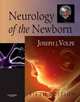 Neurology of the Newborn,, Joseph Volpe 