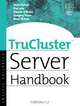 TruCluster Server Handbook, Scott Fafrak 