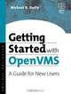 Getting Started with OpenVMS, Michael D Duffy 