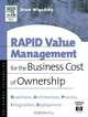 RAPID Value Management for the Business Cost of Ownership, Andrew Wigodsky 