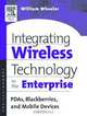 Integrating Wireless Technology in the Enterprise, William Wheeler 