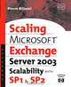 MicrosoftВ® Exchange Server 2003 Scalability with SP1 and SP2, Pierre Bijaoui 