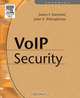 Voice over Internet Protocol (VoIP) Security, James F. Ransome, PhD, CI 