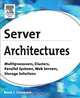 Server Architectures, Ren+® J. Chevance 