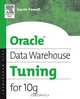 Oracle Data Warehouse Tuning for 10g, Gavin JT Powell 