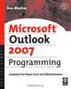 Microsoft Outlook 2007 Programming, Sue Mosher 