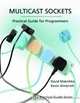 Multicast Sockets, David Makofske 