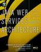 Java Web Services Architecture, James McGovern 