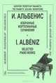 И. Альбенис. Избранные фортепианные сочинения, И. Альбенис 