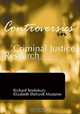 Controversies in Criminal Justice Research, Richard Tewksbury 