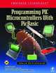 Programming PIC Microcontrollers with PICBASIC, Chuck Hellebuyck 