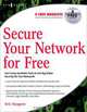 Secure Your Network for Free, Eric Seagren 