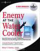 Enemy at the Water Cooler, Brian T Contos 