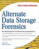 Alternate Data Storage Forensics, Amber Schroader 