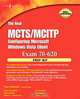 The Real MCTS/MCITP Exam 70-620 Prep Kit, Anthony Piltzecker 
