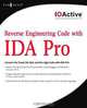 Reverse Engineering Code with IDA Pro, IOActive 