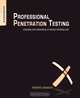 Professional Penetration Testing, Thomas Wilhelm 