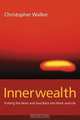 Innerwealth, Christopher Walker 