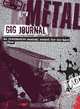 Gig Journal Metal Pd08/10/09, 