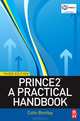 PRINCE2в„ў: A Practical Handbook, Colin Bentley 