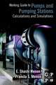 Working Guide to Pump and Pumping Stations, E. Shashi Menon 