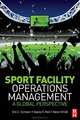 Sport Facility Operations Management, Eric C. Schwarz 