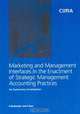 Marketing and Management Interfaces in the Enactment of Strategic Management Accounting Pr, R. Roselender 