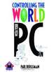 Controlling The World with Your PC, Paul Bergsman 