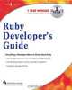 Ruby Developers Guide, Robert Feldt, Lyle Johnson 