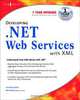 Developing .Net Web Services With Xml, Syngress 