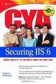 CYA Securing IIS 6.0, Chris Peiris 